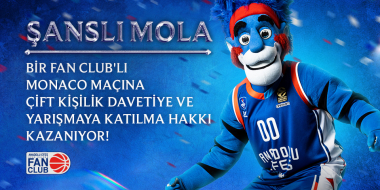 Anadolu Efes Stüdyo’da Şanslı Mola Zamanı AS Monaco Maçına Çift Kişilik Davetiye ve Yarışma Katılım Hediyesi!