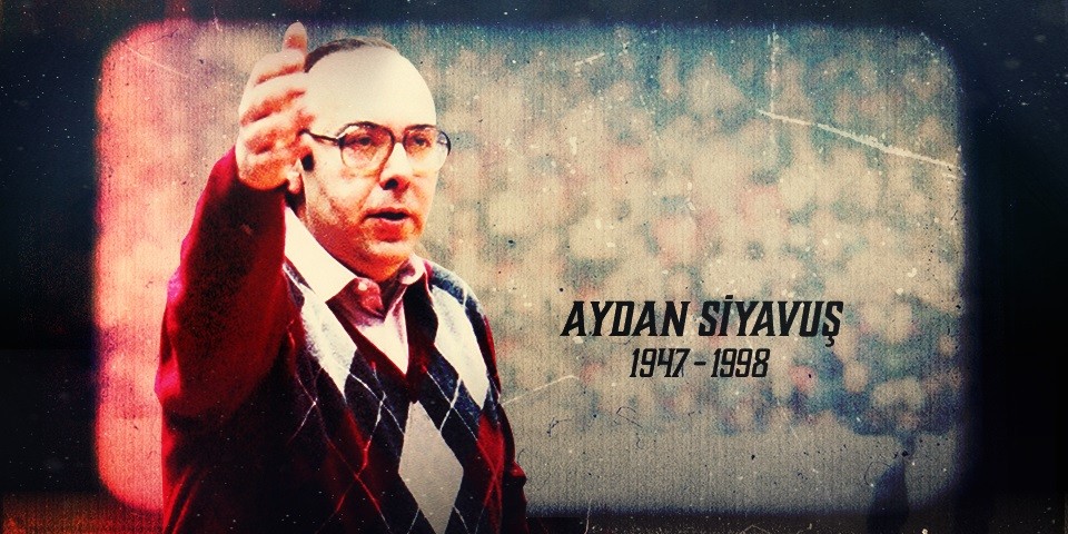 Aydan Siyavuş’u saygıyla anıyoruz...