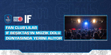 IF Beşiktaş 28 Ocak Melike Şahin Konserinden Fan Club’lılara Hediye Biletler!
