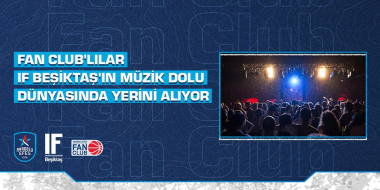 IF Beşiktaş 15 Aralık Magic Of Winter konserinden Fan Club’lılara Hediye Biletler!
